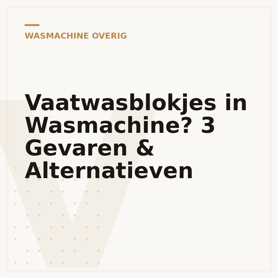 Vaatwasblokjes in Wasmachine? 3 Gevaren & Alternatieven