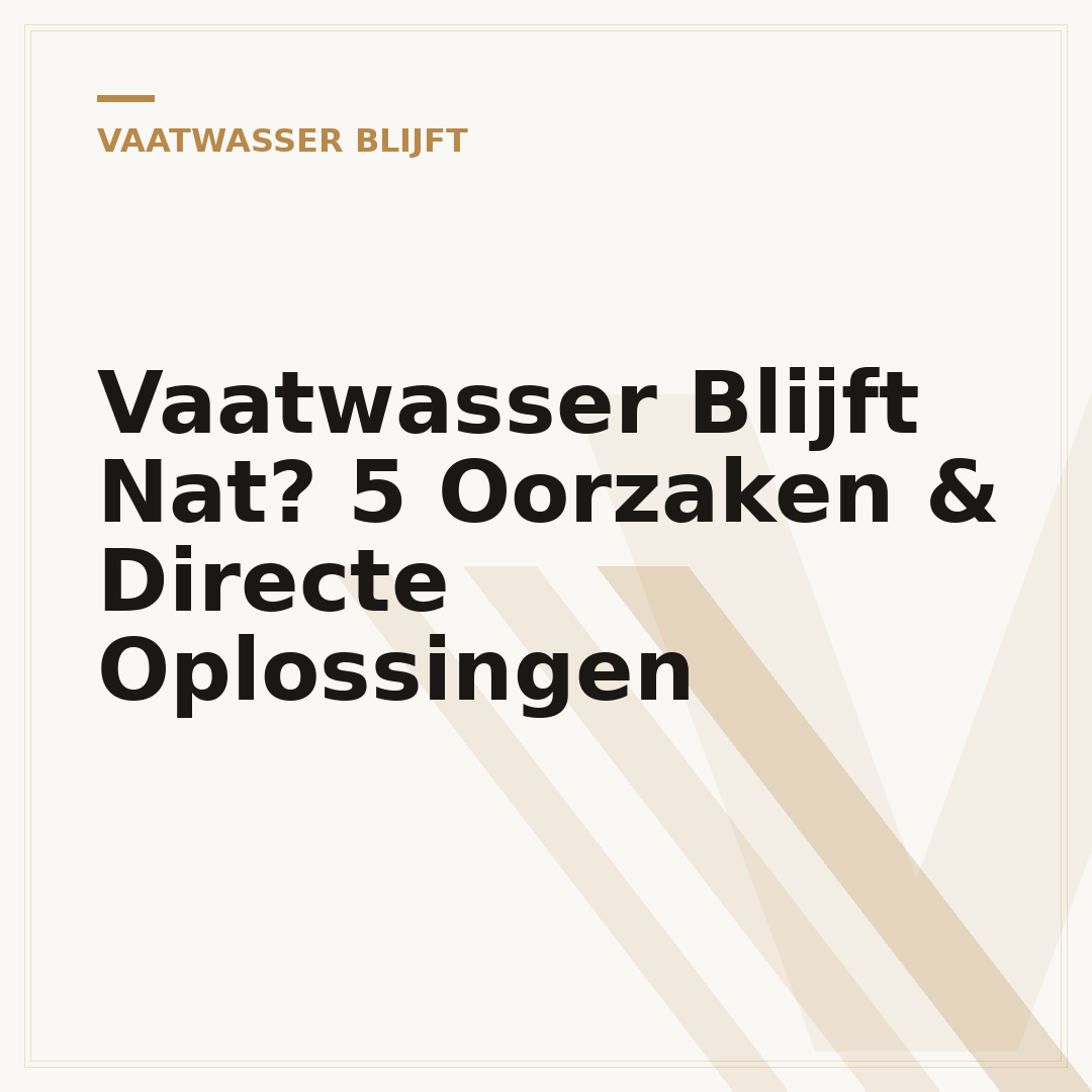 Vaatwasser Blijft Nat? 5 Oorzaken & Directe Oplossingen