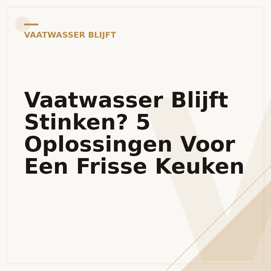 Vaatwasser Blijft Stinken? 5 Oplossingen Voor Een Frisse Keuken