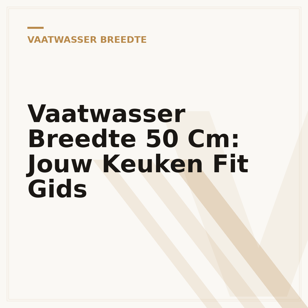 Vaatwasser Breedte 50 Cm: Jouw Keuken Fit Gids