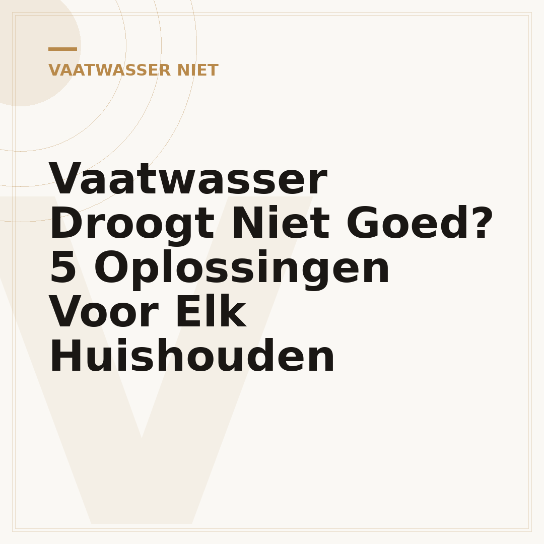 Vaatwasser Droogt Niet Goed? 5 Oplossingen Voor Elk Huishouden