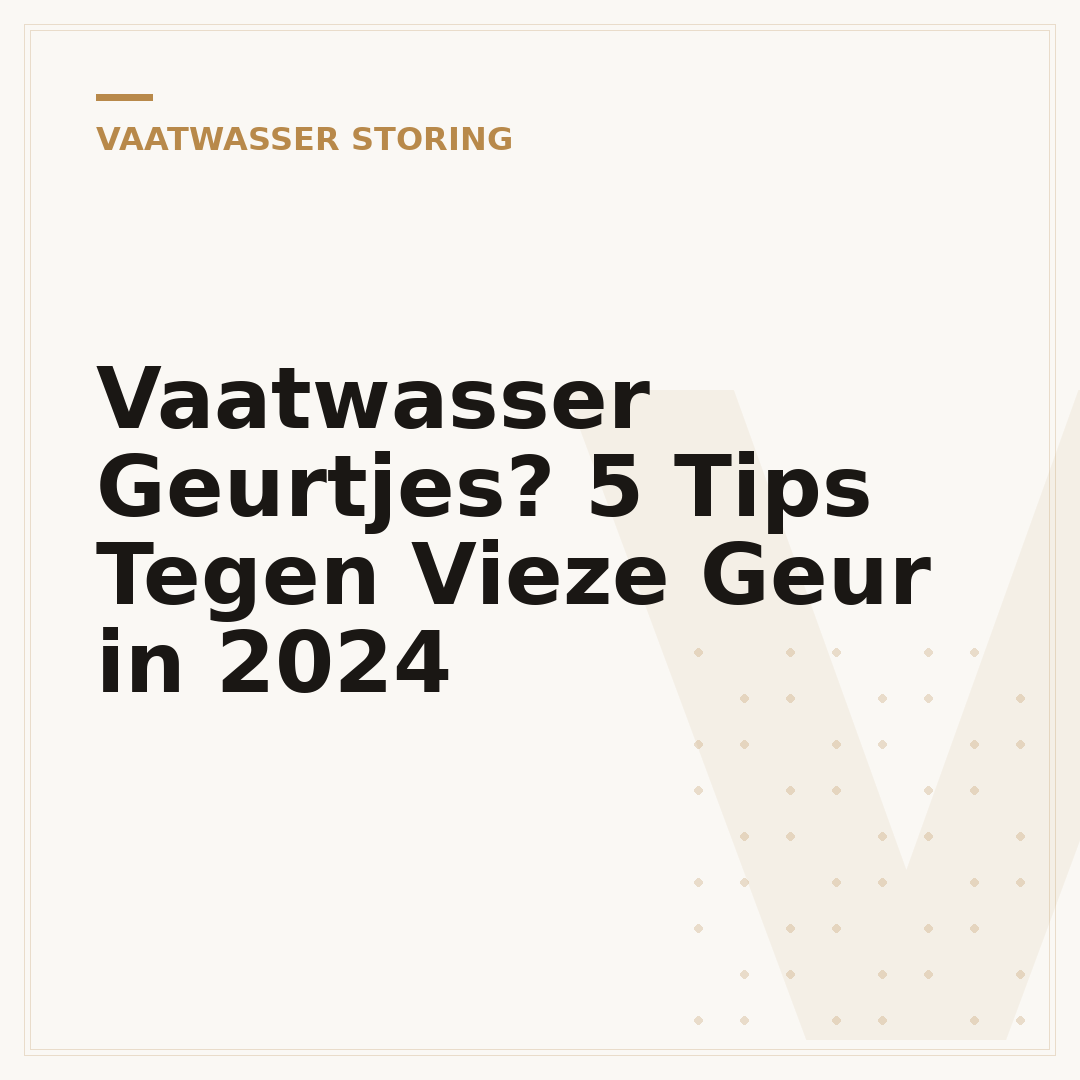 Vaatwasser Geurtjes? 5 Tips Tegen Vieze Geur in 2024