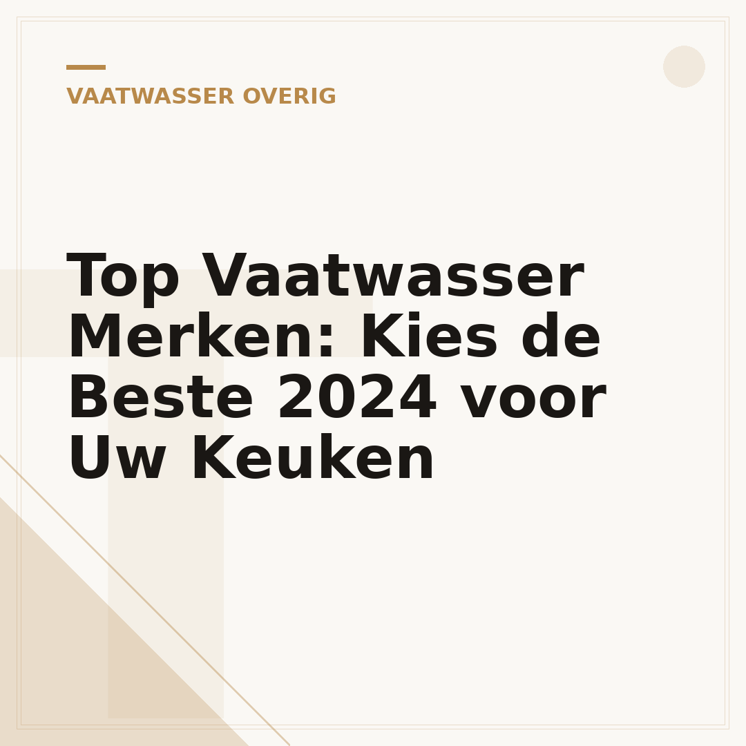 Top Vaatwasser Merken: Kies de Beste 2024 voor Uw Keuken