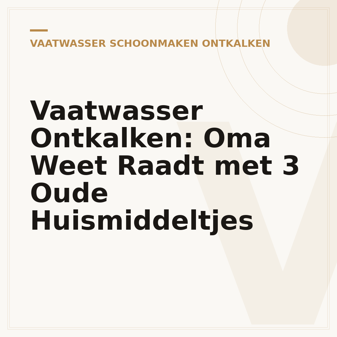 Vaatwasser Ontkalken: Oma Weet Raadt met 3 Oude Huismiddeltjes