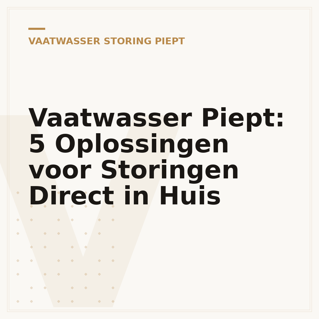 Vaatwasser Piept: 5 Oplossingen voor Storingen Direct in Huis