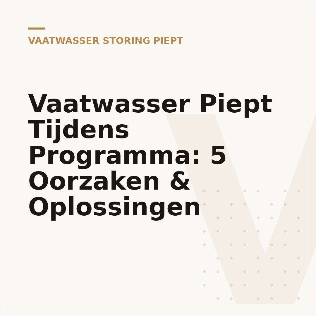 Vaatwasser Piept Tijdens Programma: 5 Oorzaken & Oplossingen