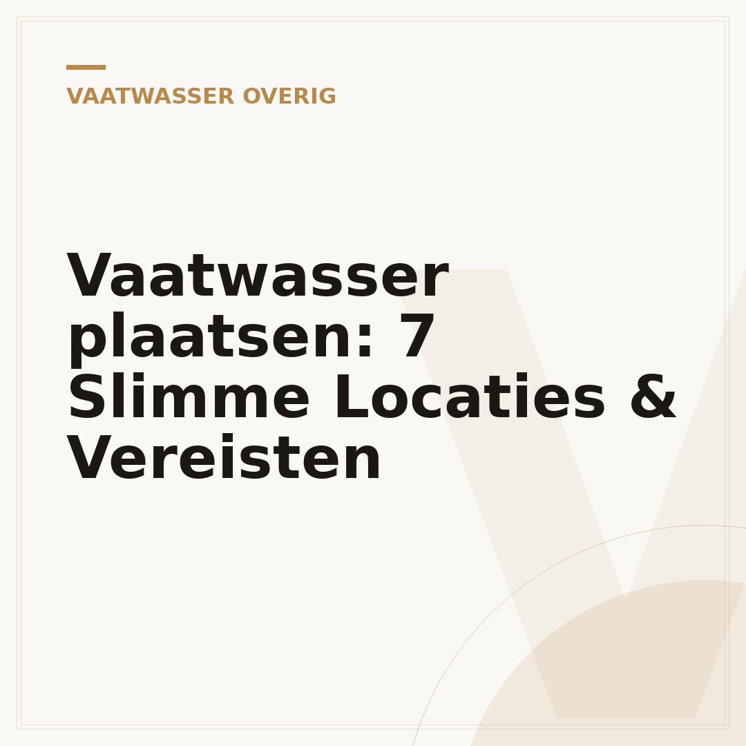 Vaatwasser plaatsen: 7 Slimme Locaties & Vereisten