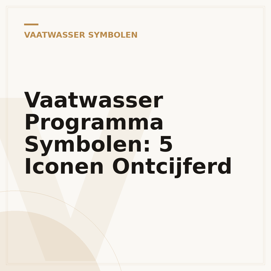 Vaatwasser Programma Symbolen: 5 Iconen Ontcijferd