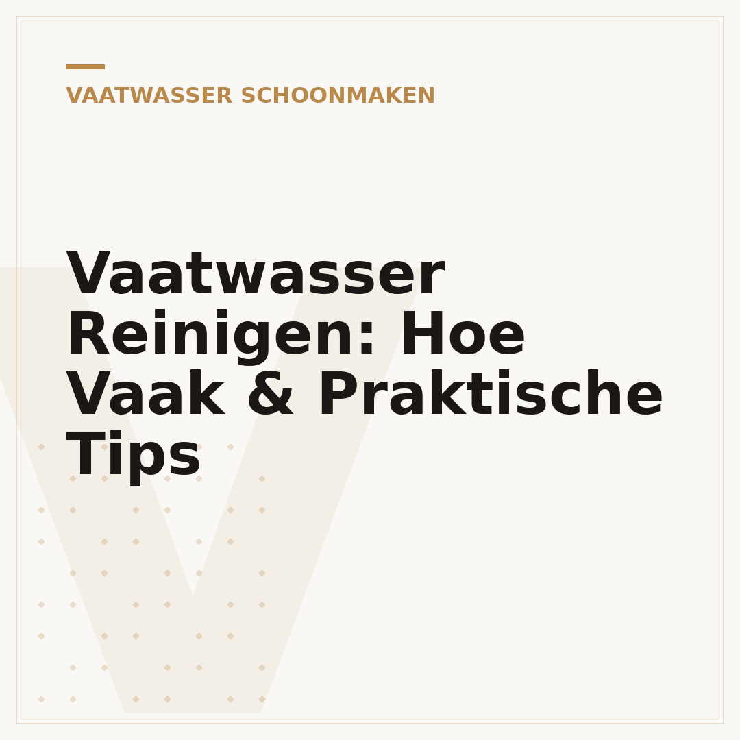 Vaatwasser Reinigen: Hoe Vaak & Praktische Tips
