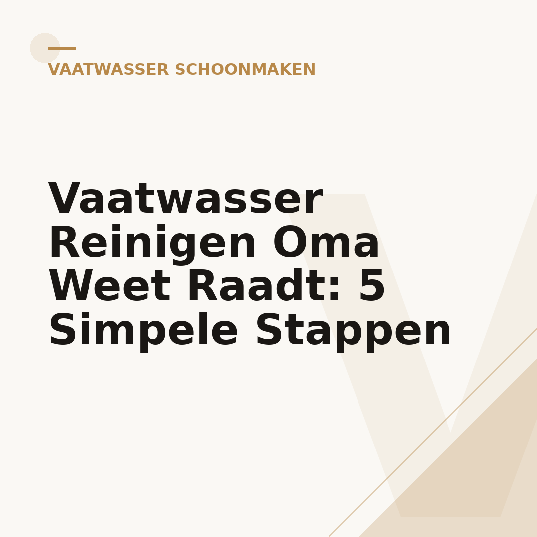 Vaatwasser Reinigen Oma Weet Raadt: 5 Simpele Stappen