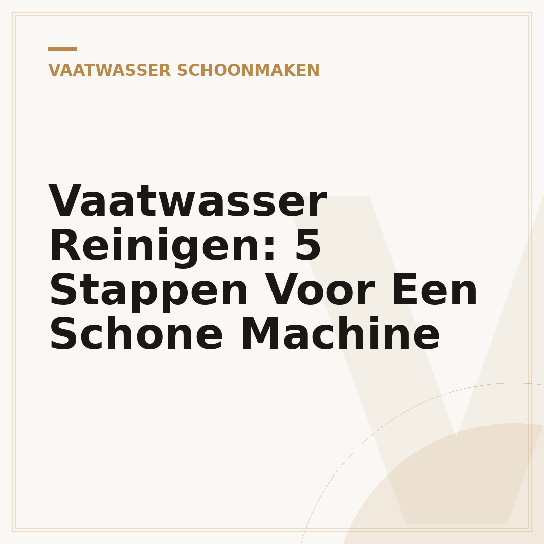 Vaatwasser Reinigen: 5 Stappen Voor Een Schone Machine