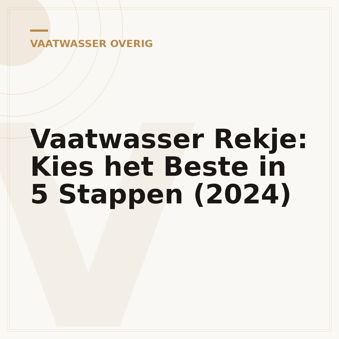 Vaatwasser Rekje: Kies het Beste in 5 Stappen (2024)