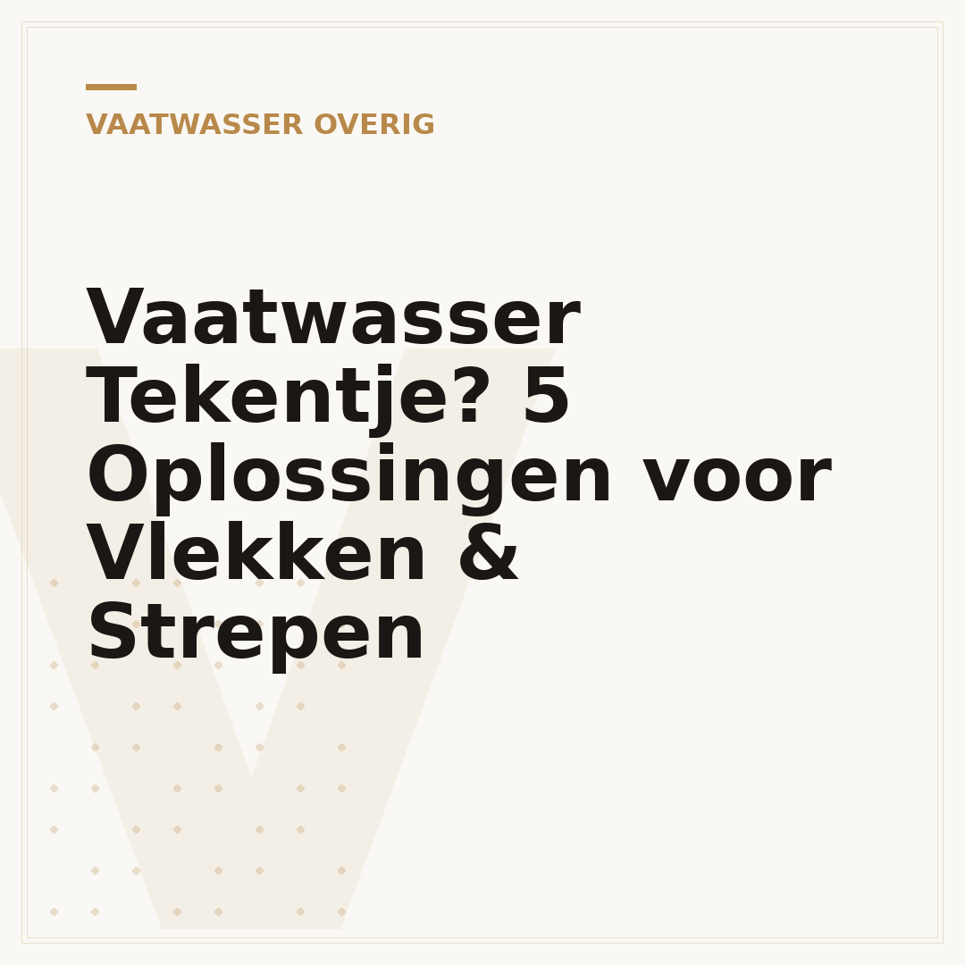 Vaatwasser Tekentje? 5 Oplossingen voor Vlekken & Strepen