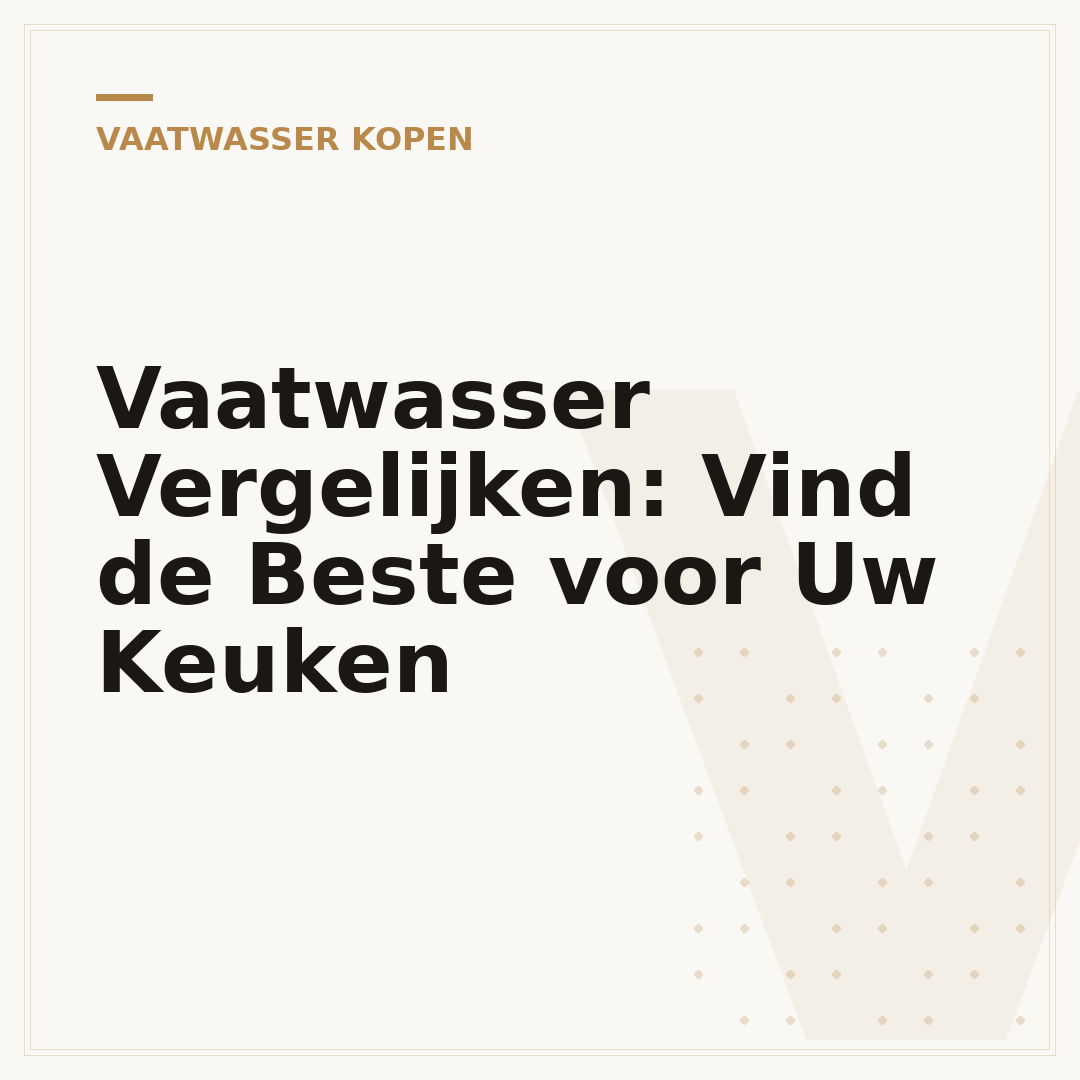 Vaatwasser Vergelijken: Vind de Beste voor Uw Keuken