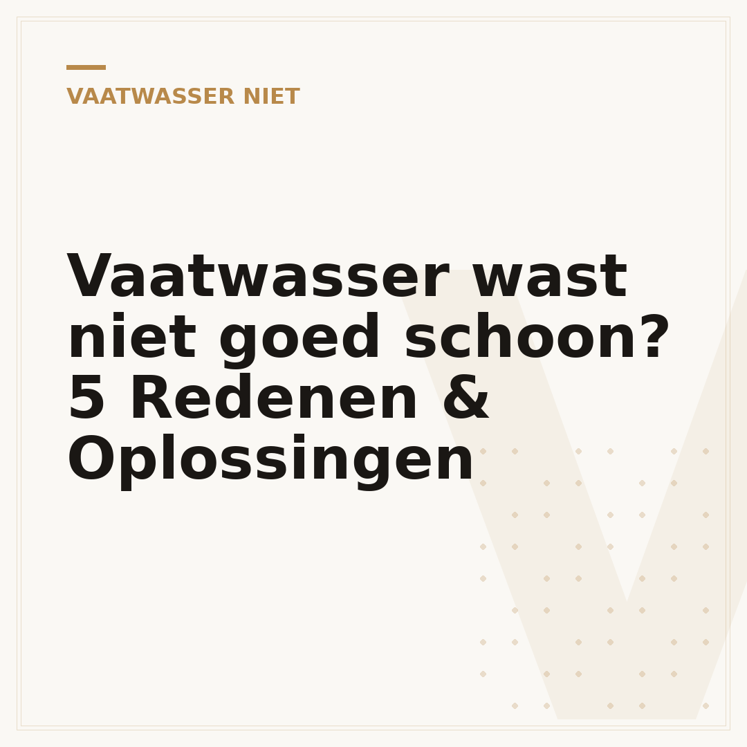 Vaatwasser wast niet goed schoon? 5 Redenen & Oplossingen