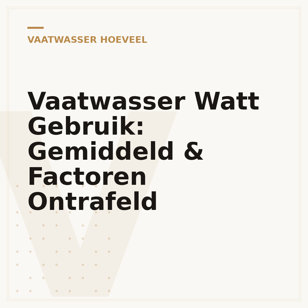 Vaatwasser Watt Gebruik: Gemiddeld & Factoren Ontrafeld