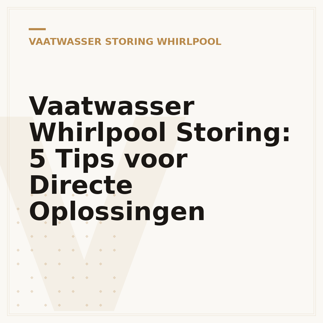 Vaatwasser Whirlpool Storing: 5 Tips voor Directe Oplossingen