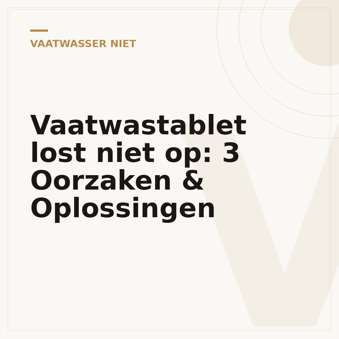 Vaatwastablet lost niet op: 3 Oorzaken & Oplossingen