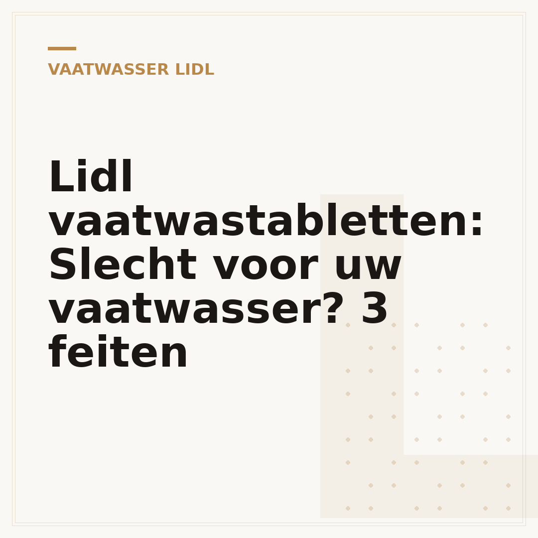 Lidl vaatwastabletten: Slecht voor uw vaatwasser? 3 feiten