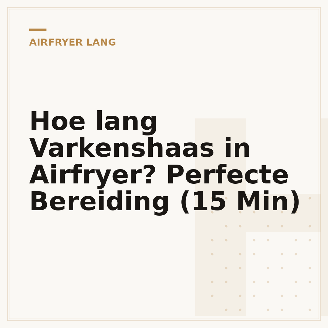 Hoe lang Varkenshaas in Airfryer? Perfecte Bereiding (15 Min)