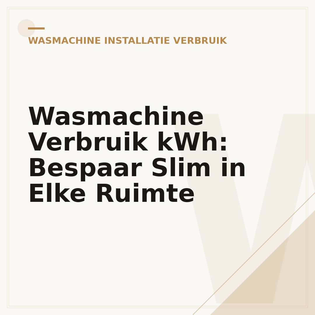 Wasmachine Verbruik kWh: Bespaar Slim in Elke Ruimte