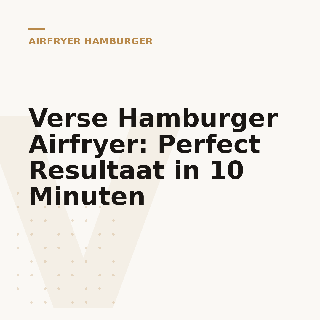 Verse Hamburger Airfryer: Perfect Resultaat in 10 Minuten