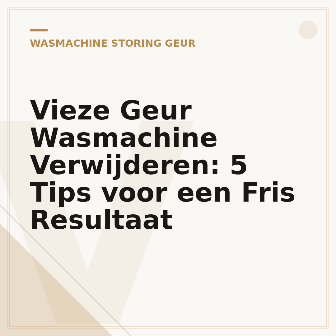 Vieze Geur Wasmachine Verwijderen: 5 Tips voor een Fris Resultaat