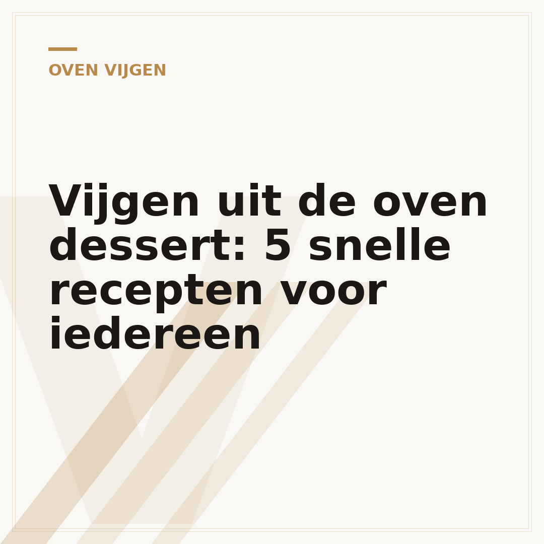 Vijgen uit de oven dessert: 5 snelle recepten voor iedereen