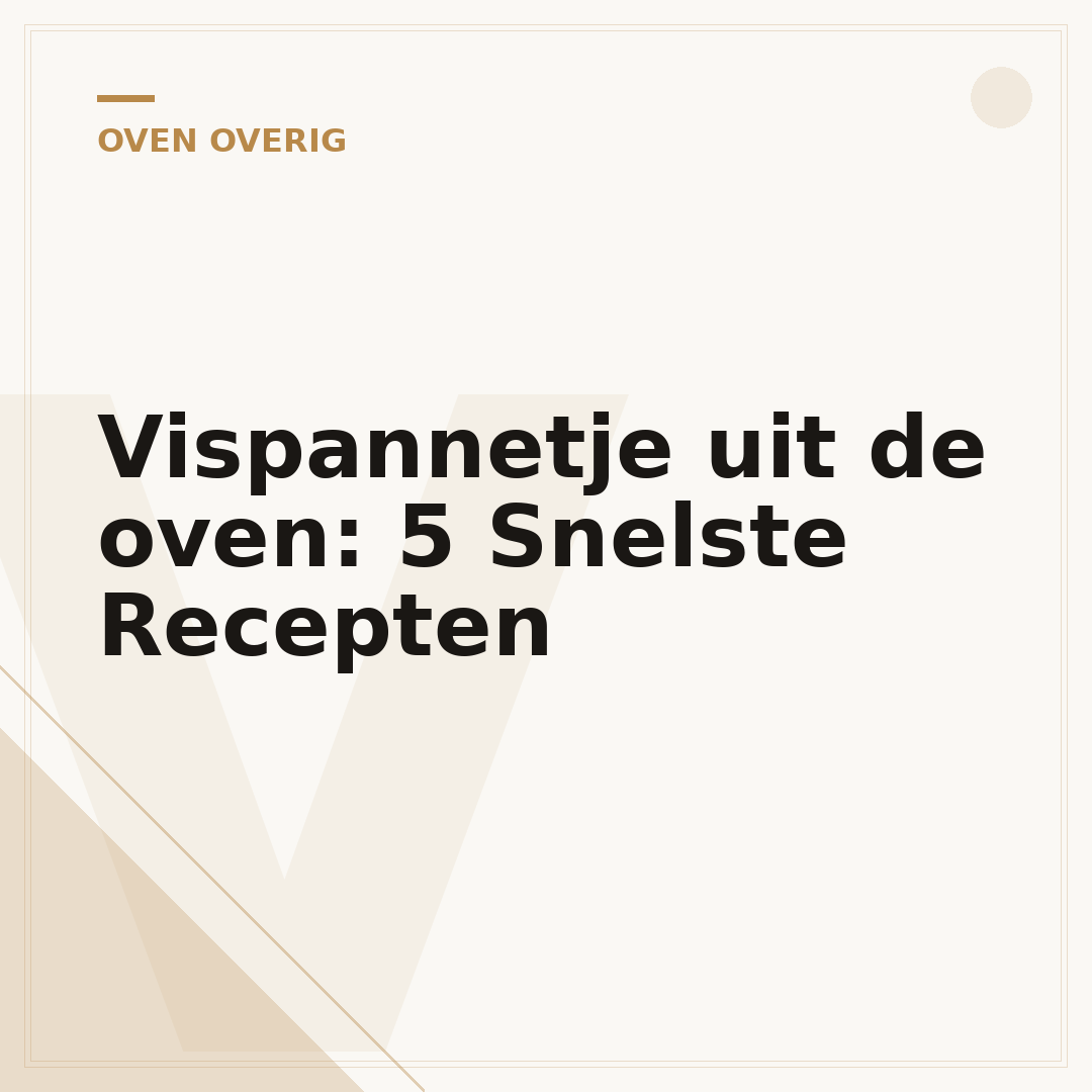 Vispannetje uit de oven: 5 Snelste Recepten