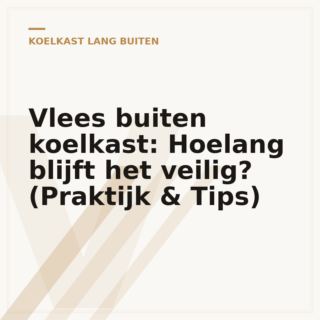 Vlees buiten koelkast: Hoelang blijft het veilig? (Praktijk & Tips)