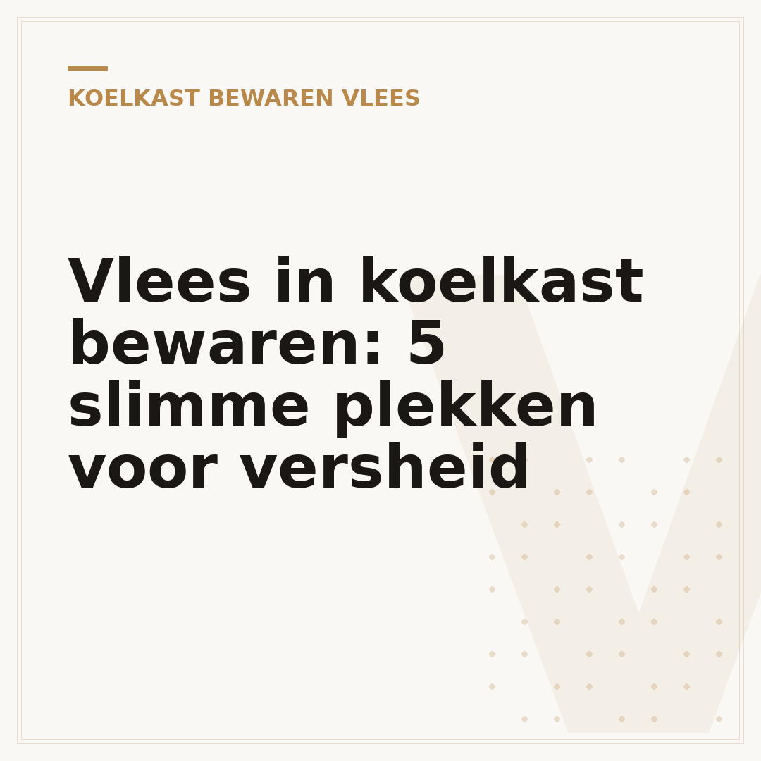 Vlees in koelkast bewaren: 5 slimme plekken voor versheid
