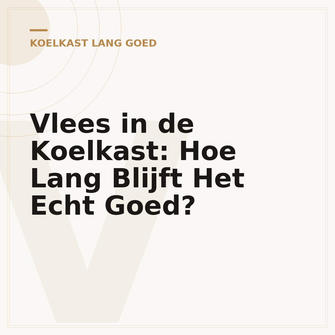 Vlees in de Koelkast: Hoe Lang Blijft Het Echt Goed?