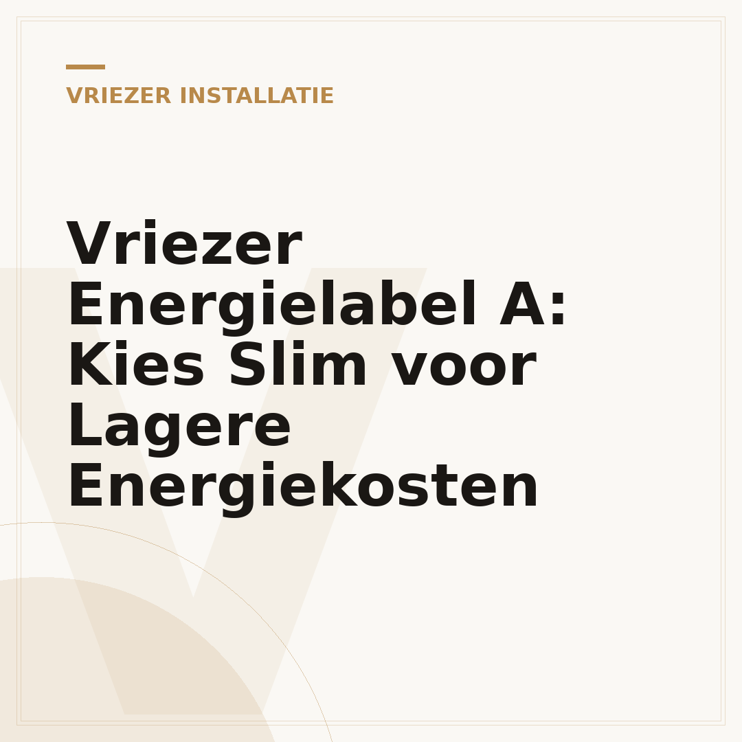 Vriezer Energielabel A: Kies Slim voor Lagere Energiekosten