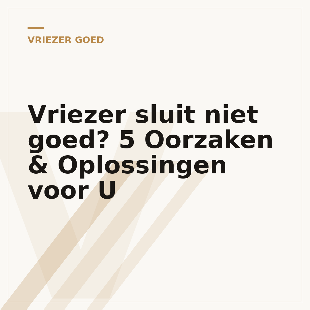 Vriezer sluit niet goed? 5 Oorzaken & Oplossingen voor U