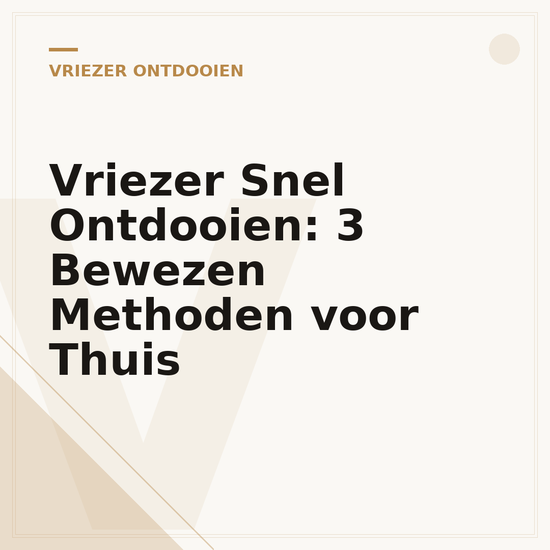Vriezer Snel Ontdooien: 3 Bewezen Methoden voor Thuis