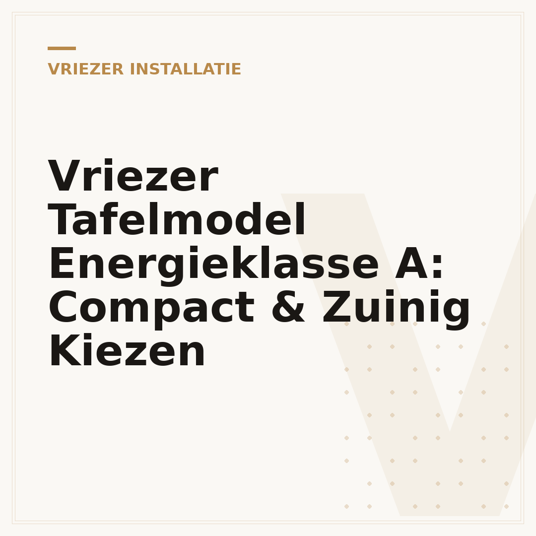 Vriezer Tafelmodel Energieklasse A: Compact & Zuinig Kiezen