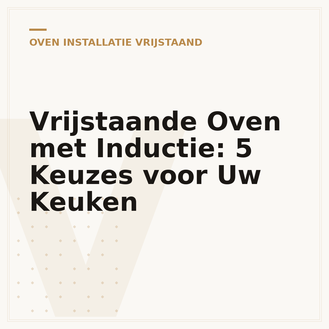 Vrijstaande Oven met Inductie: 5 Keuzes voor Uw Keuken