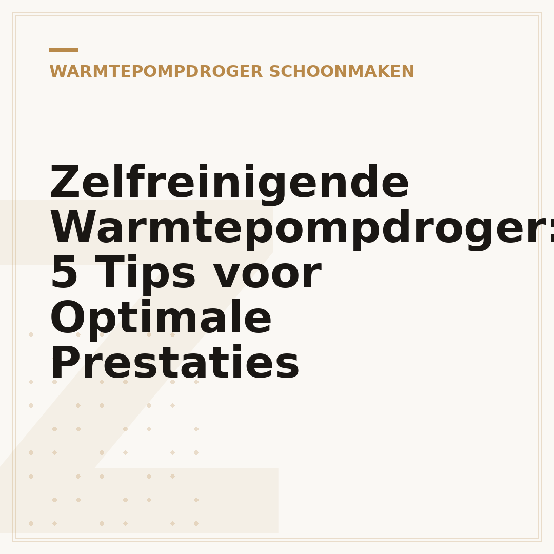 Zelfreinigende Warmtepompdroger: 5 Tips voor Optimale Prestaties