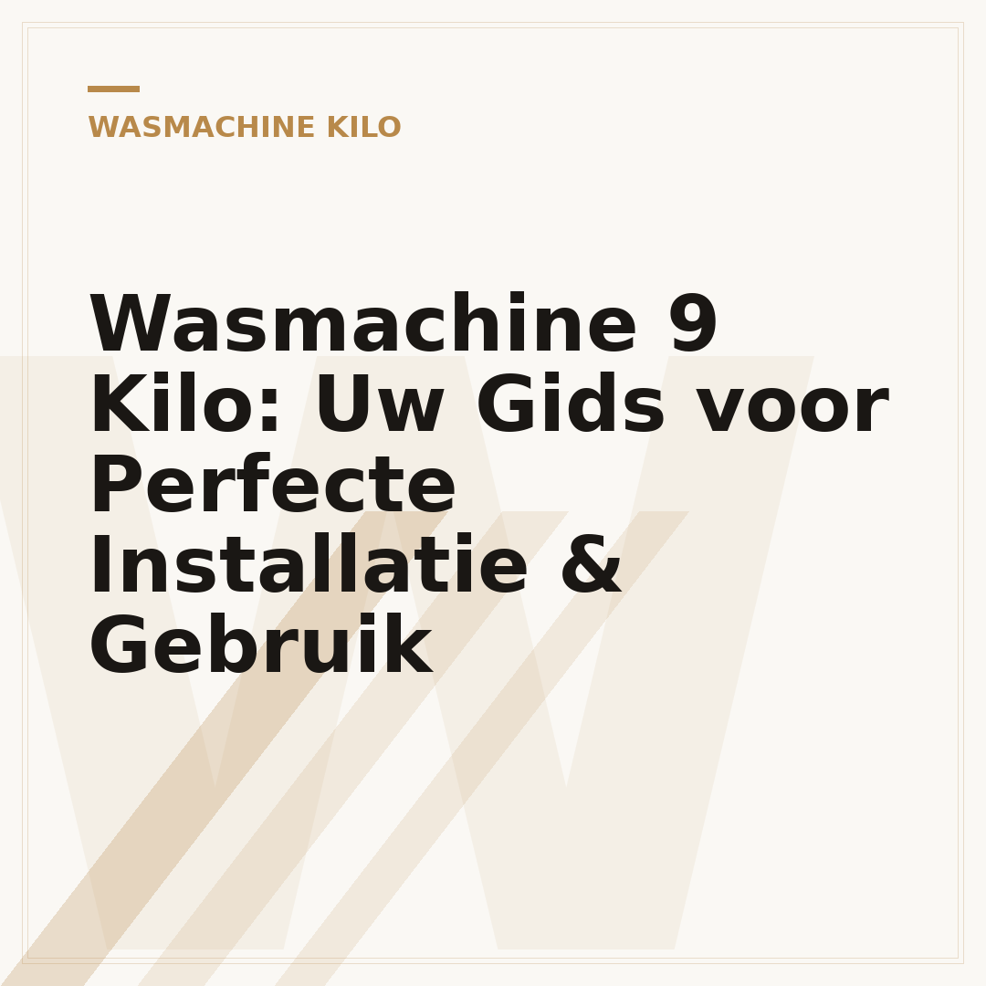 Wasmachine 9 Kilo: Uw Gids voor Perfecte Installatie & Gebruik