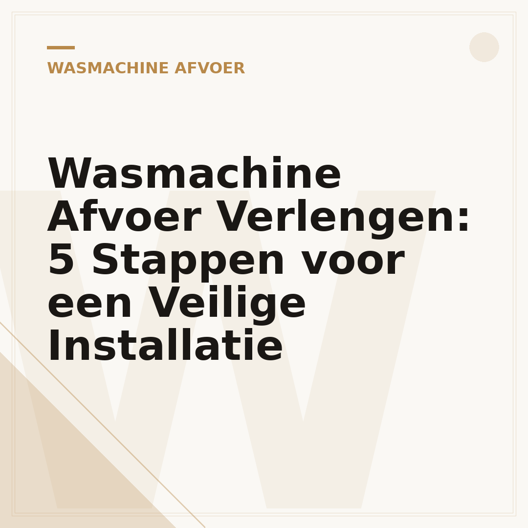 Wasmachine Afvoer Verlengen: 5 Stappen voor een Veilige Installatie