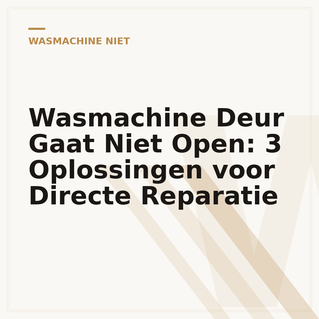 Wasmachine Deur Gaat Niet Open: 3 Oplossingen voor Directe Reparatie