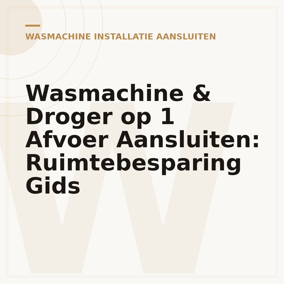 Wasmachine & Droger op 1 Afvoer Aansluiten: Ruimtebesparing Gids