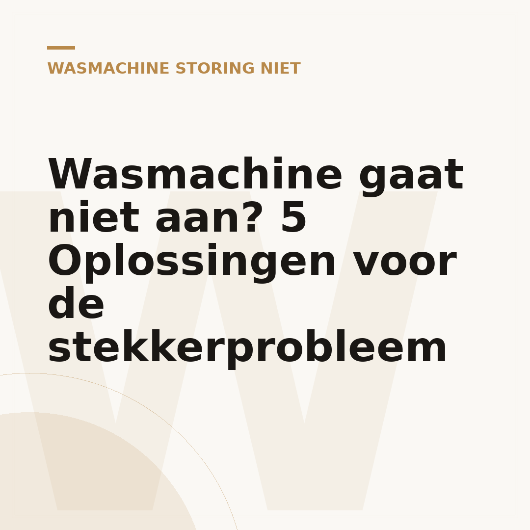 Wasmachine gaat niet aan? 5 Oplossingen voor de stekkerprobleem