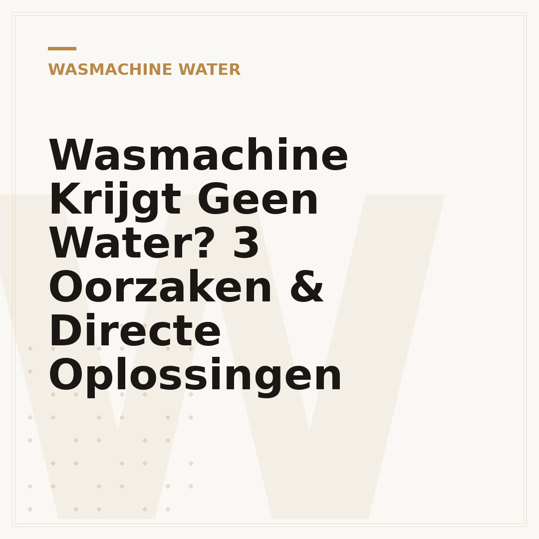 Wasmachine Krijgt Geen Water? 3 Oorzaken & Directe Oplossingen