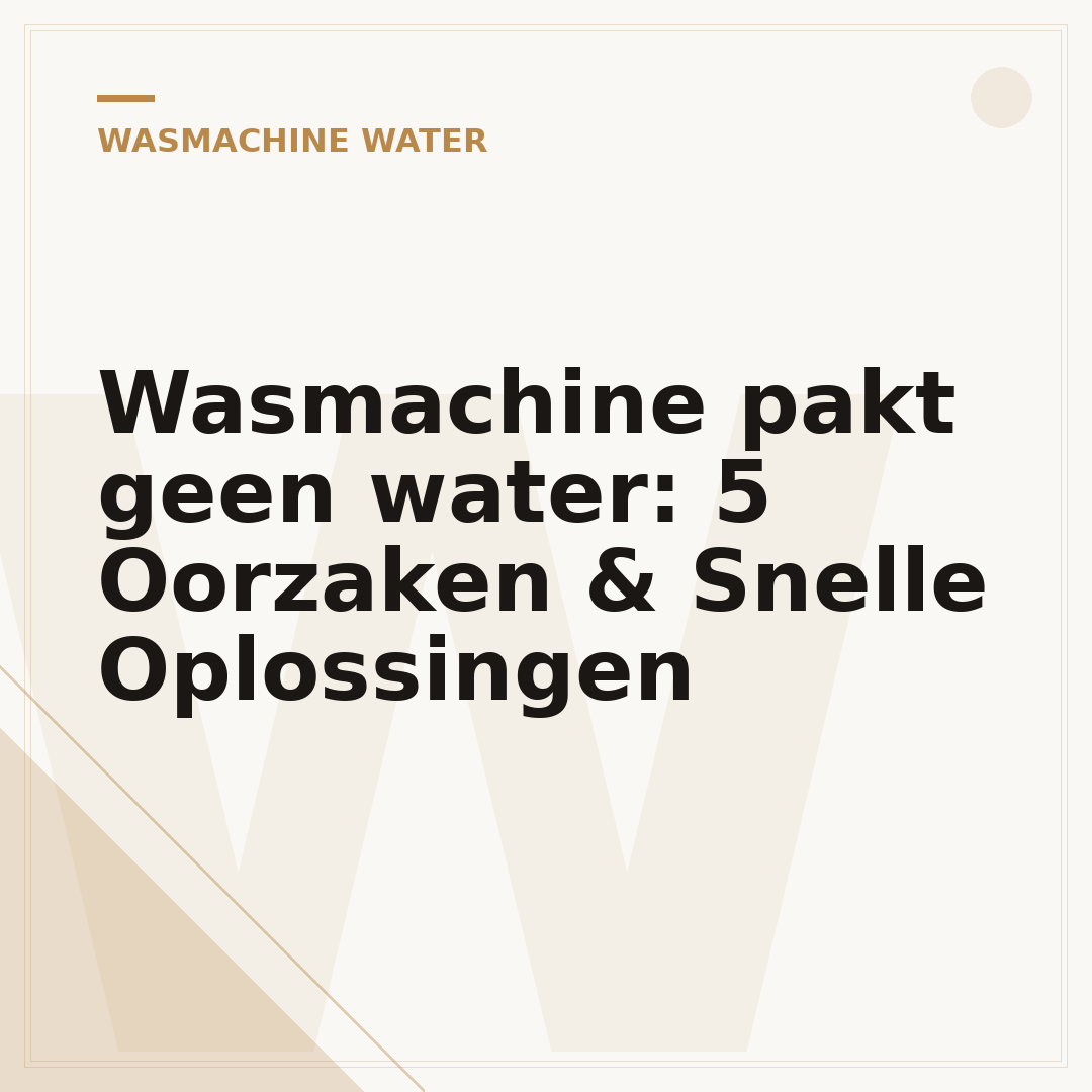 Wasmachine pakt geen water: 5 Oorzaken & Snelle Oplossingen