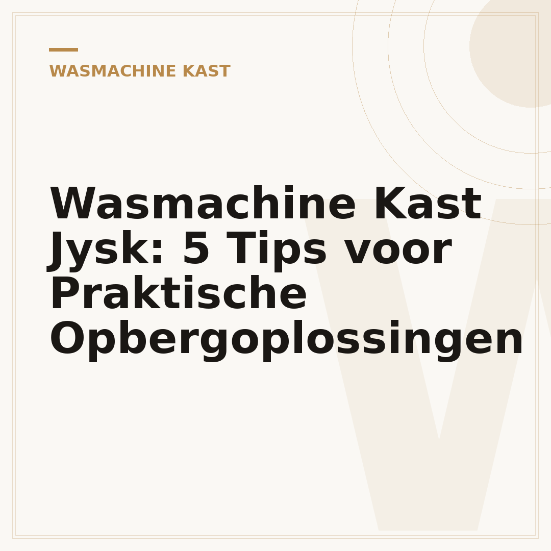 Wasmachine Kast Jysk: 5 Tips voor Praktische Opbergoplossingen