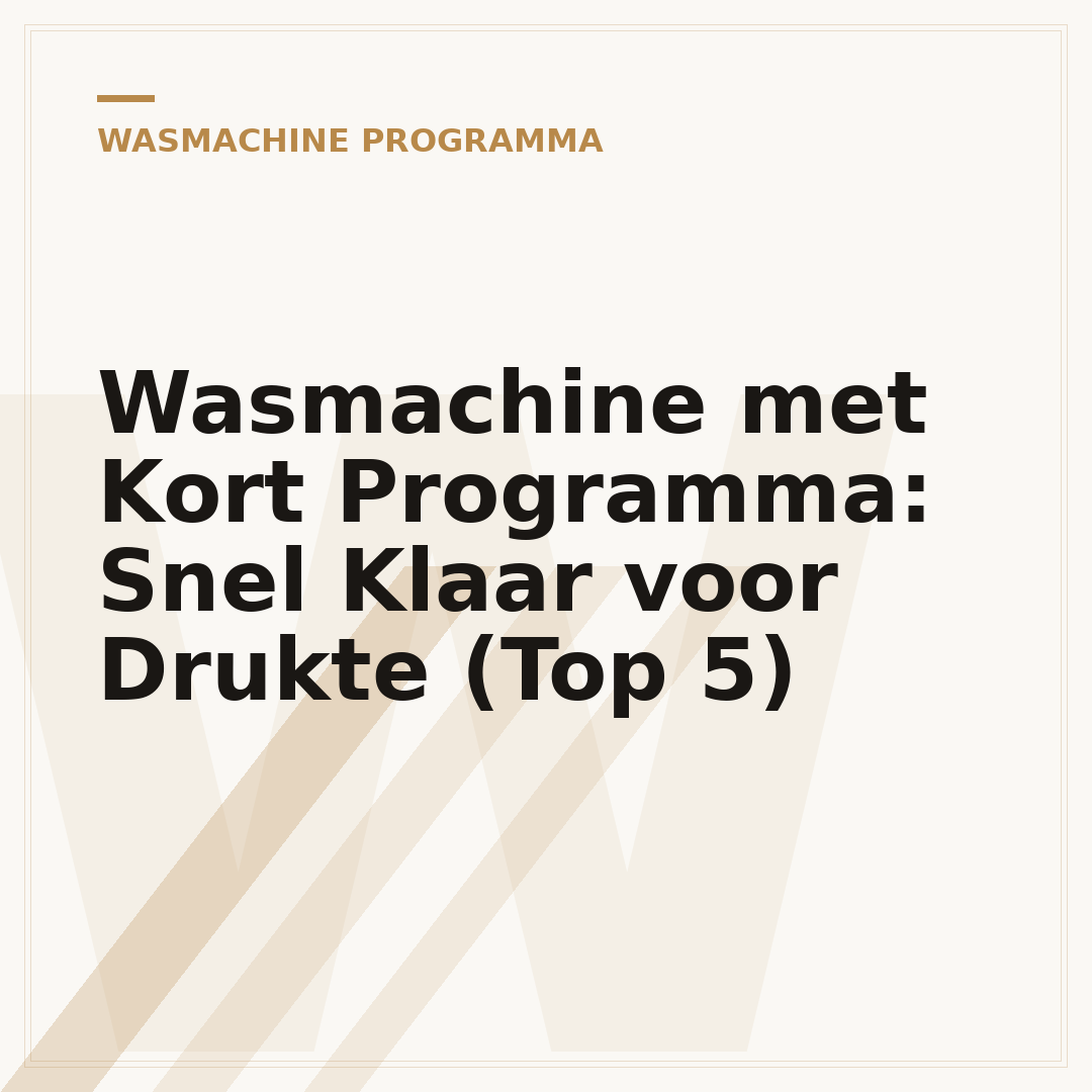 Wasmachine met Kort Programma: Snel Klaar voor Drukte (Top 5)
