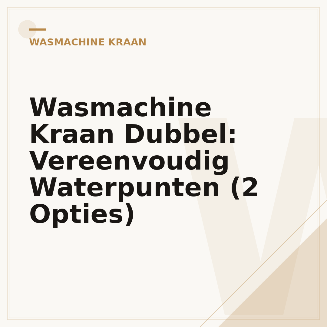 Wasmachine Kraan Dubbel: Vereenvoudig Waterpunten (2 Opties)