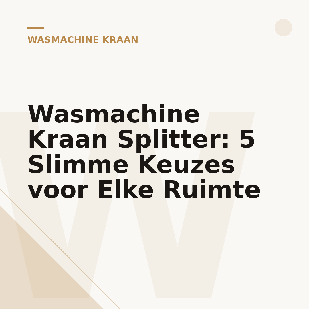Wasmachine Kraan Splitter: 5 Slimme Keuzes voor Elke Ruimte