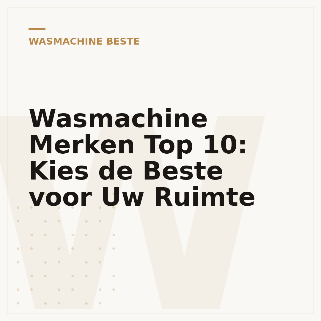 Wasmachine Merken Top 10: Kies de Beste voor Uw Ruimte
